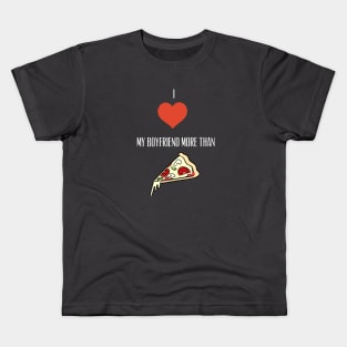 Pizza and Boyfriend Kids T-Shirt